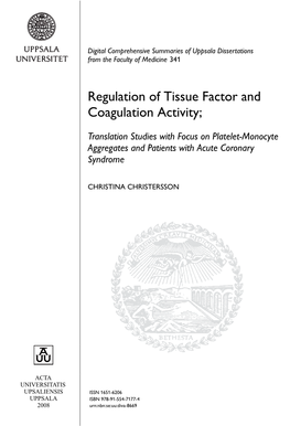 Regulation of Tissue Factor and Coagulation Activity;
