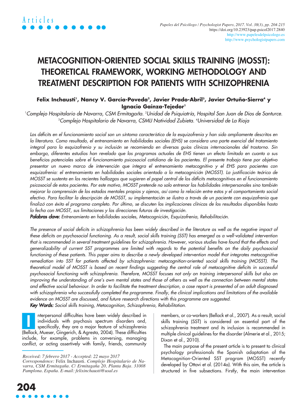 Metacognition-Oriented Social Skills Training (Mosst): Theoretical Framework, Working Methodology and Treatment Description for Patients with Schizophrenia