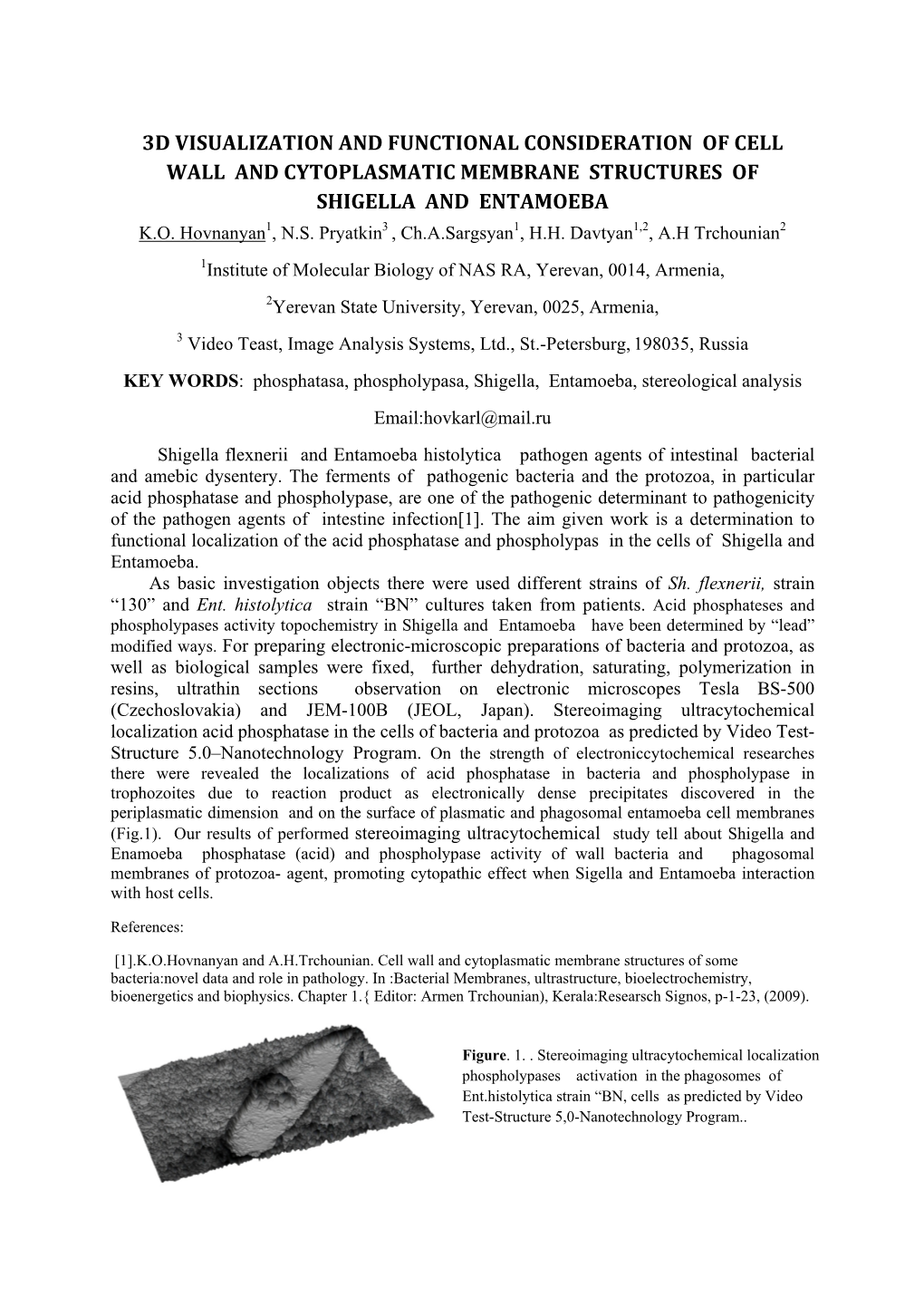 3D Visualization and Functional Consideration of Cell Wall and Cytoplasmatic Membrane Structures of Shigella and Entamoeba K.O