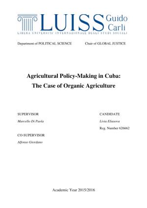 Agricultural Policy-Making in Cuba: the Case of Organic Agriculture