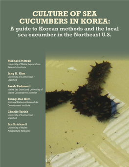 CULTURE of SEA CUCUMBERS in KOREA: a Guide to Korean Methods and the Local Sea Cucumber in the Northeast U.S