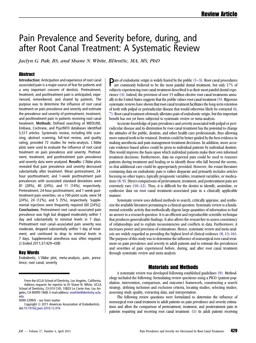 Pain Prevalence and Severity Before, During, and After Root Canal Treatment: a Systematic Review Jaclyn G