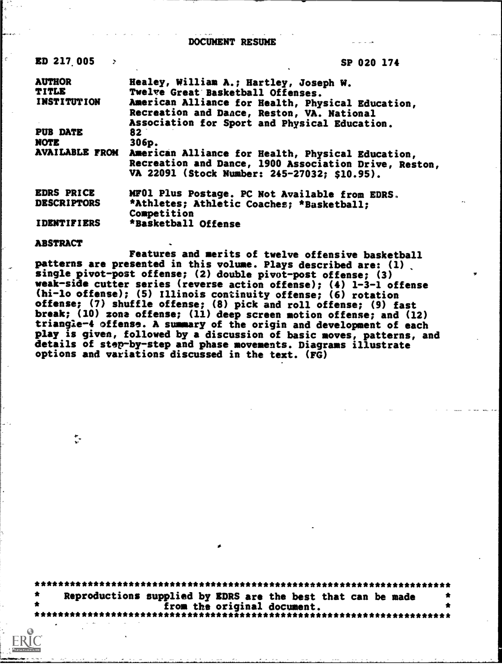 Twelve Great Basketball Offenses. INSTITUTION American Alliance for Health, Physical Education, Recreation and Dance, Reston, VA