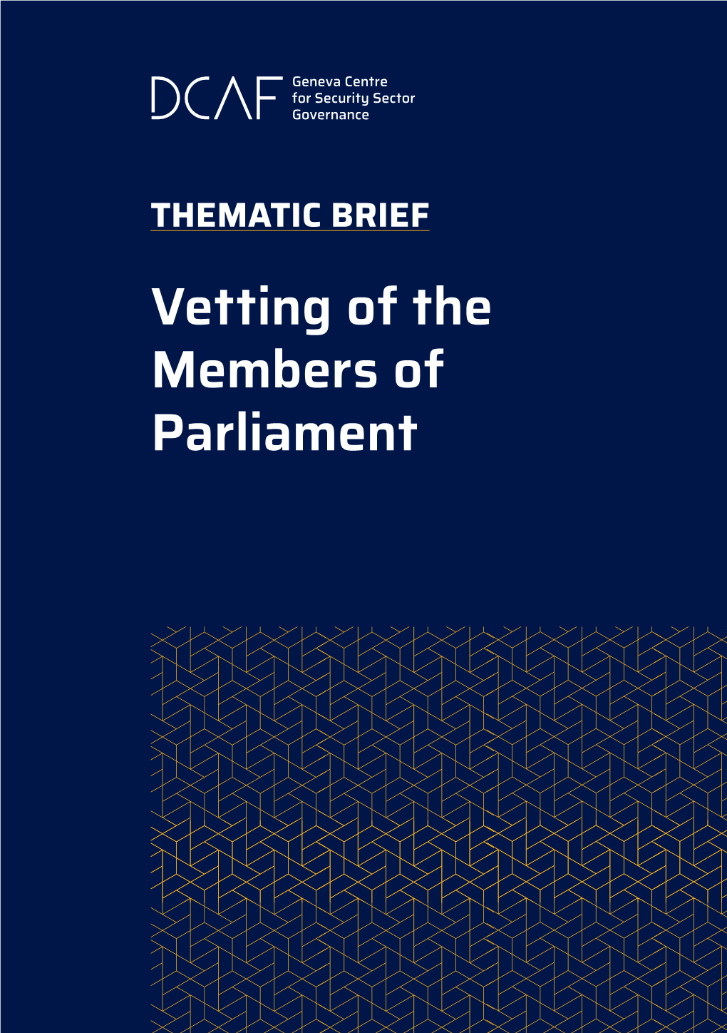 Vetting of the Members of Parliament