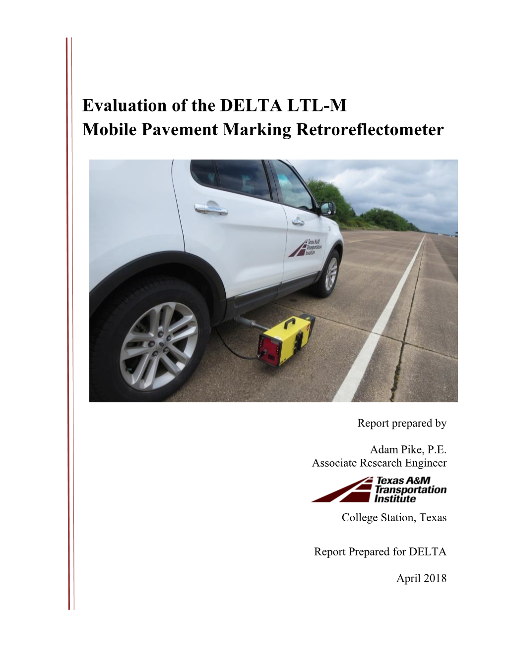 Evaluation of the DELTA LTL-M Mobile Pavement Marking Retroreflectometer