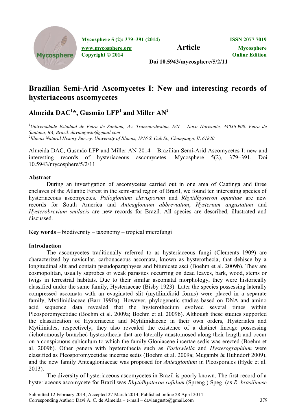 Brazilian Semi-Arid Ascomycetes I: New and Interesting Records of Hysteriaceous Ascomycetes