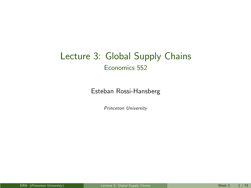 Lecture 3: Global Supply Chains Economics 552