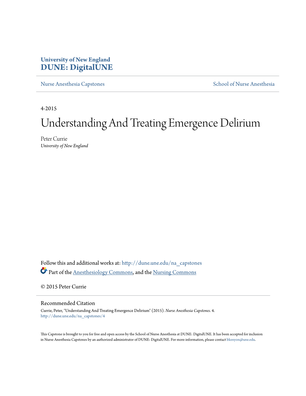 Understanding and Treating Emergence Delirium Peter Currie University of New England