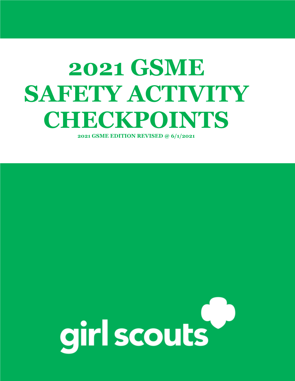 2021 Gsme Safety Activity Checkpoints 2021 Gsme Edition Revised @ 6/1/2021