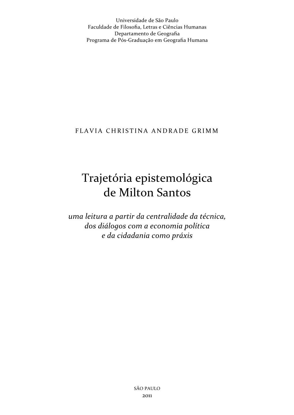 Trajetória Epistemológica De Milton Santos