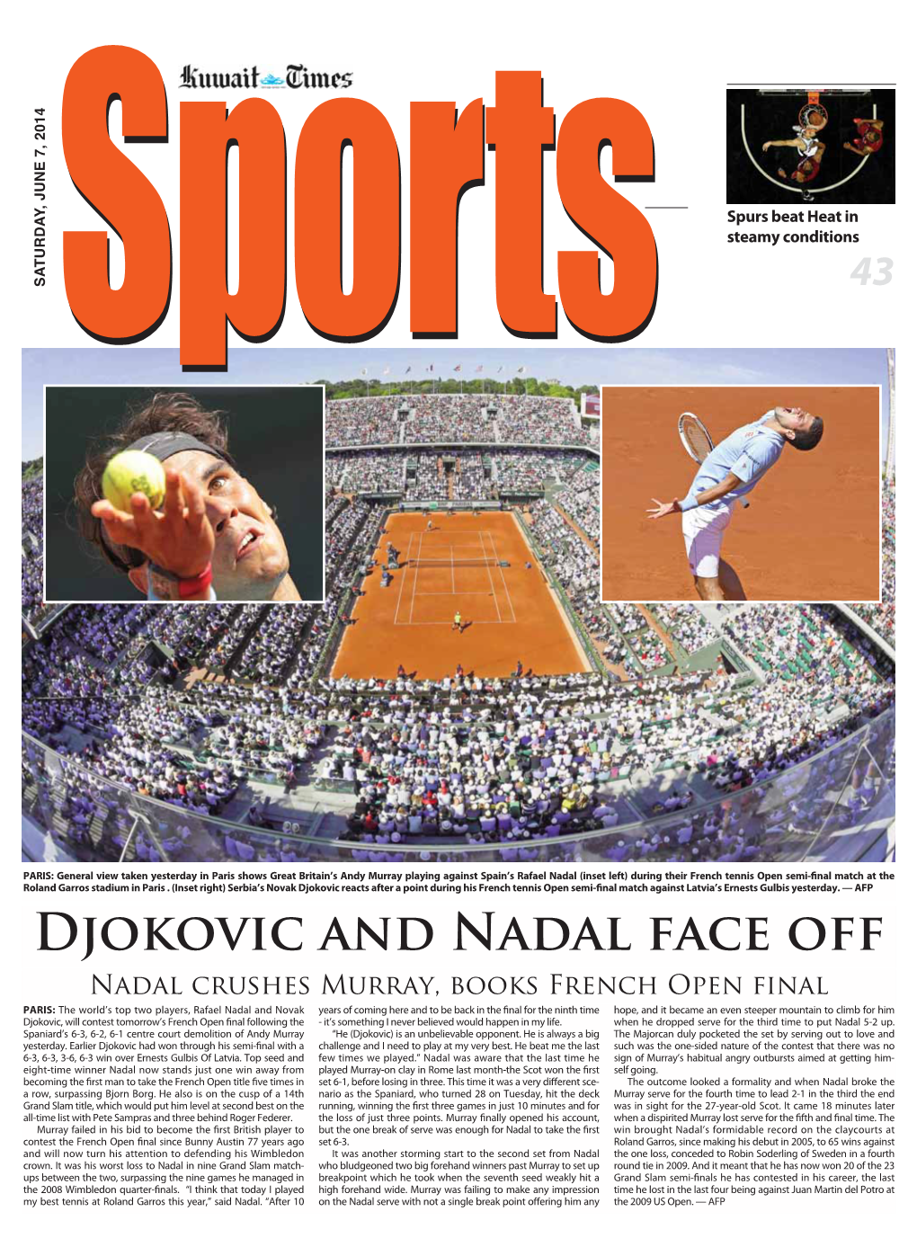 Djokovic and Nadal Face Off Nadal Crushes Murray, Books French Open Final