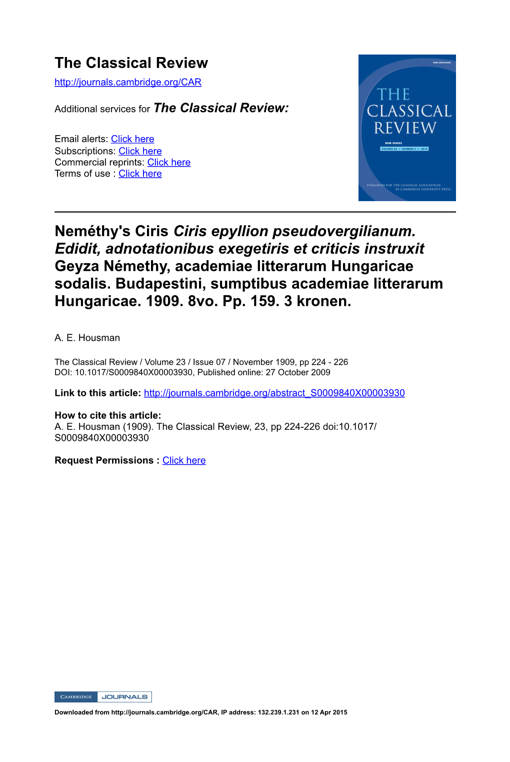 Neméthy's Ciris Ciris Epyllion Pseudovergilianum. Edidit, Adnotationibus Exegetiris Et Criticis Instruxit Geyza Némethy, Academiae Litterarum Hungaricae Sodalis