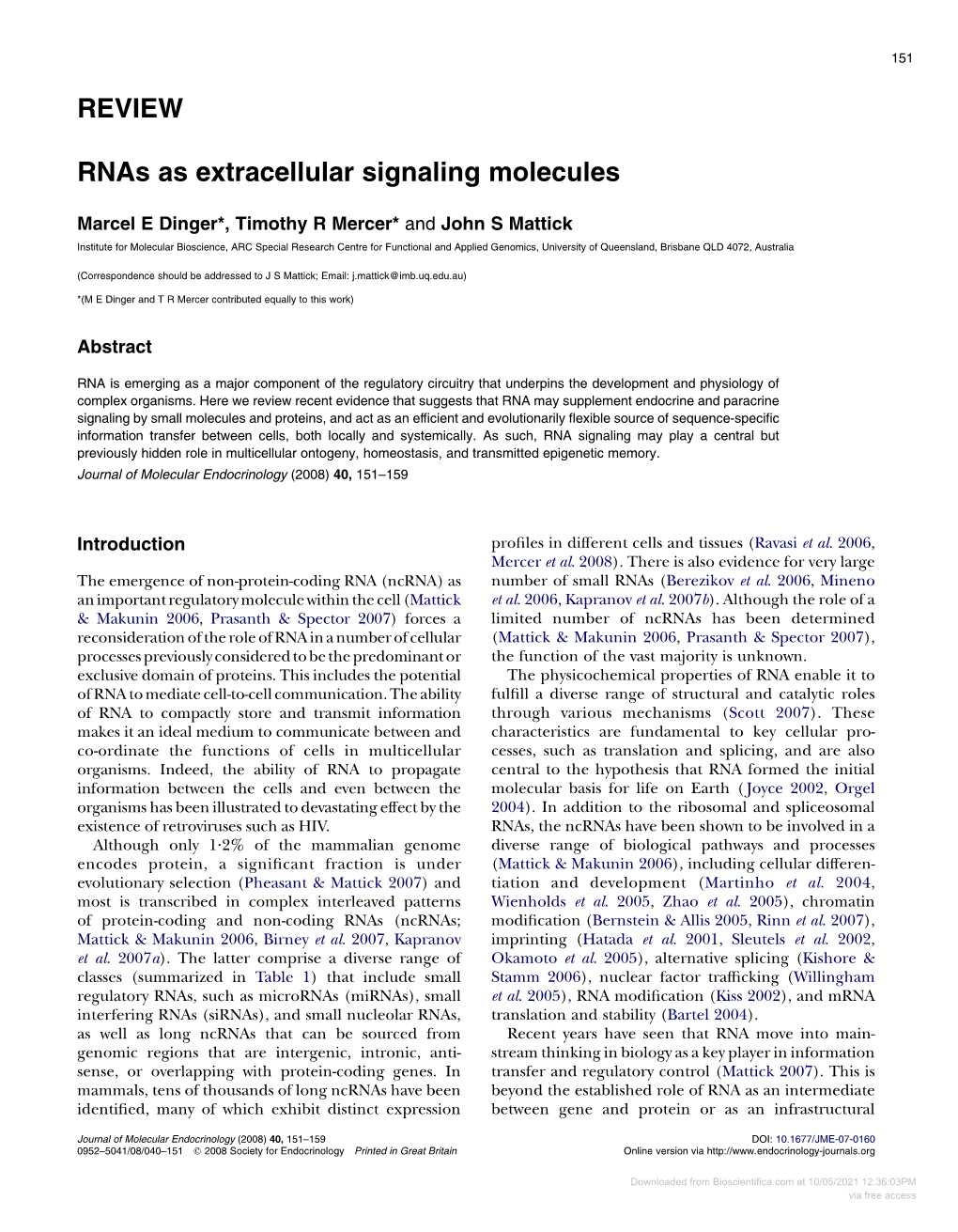 Downloaded from Bioscientifica.Com at 10/05/2021 12:36:03PM Via Free Access 152 M E DINGER, T R MERCER and Others