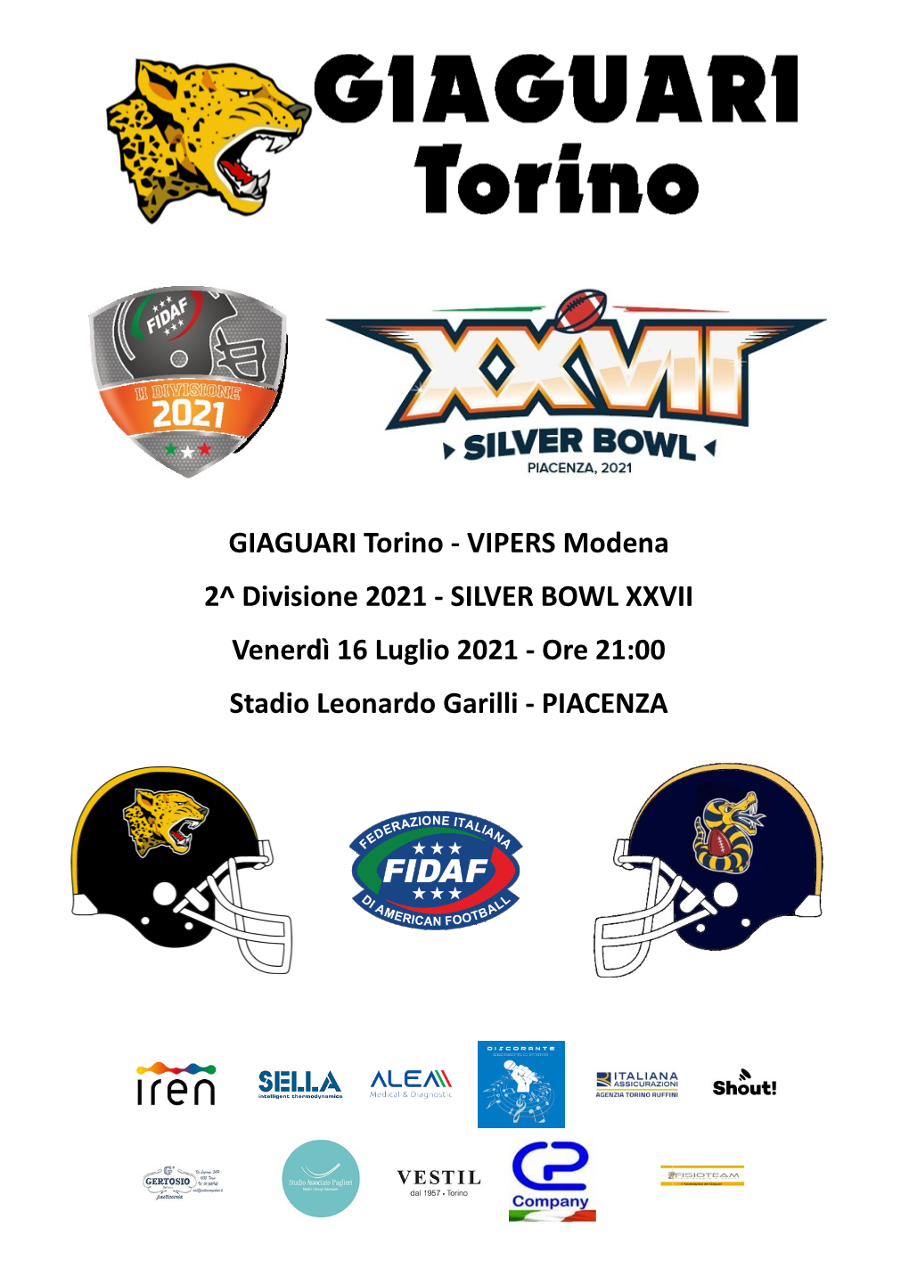 VIPERS Modena 2^ Divisione 2021 - SILVER BOWL XXVII Venerdì 16 Luglio 2021 - Ore 21:00 Stadio Leonardo Garilli - PIACENZA