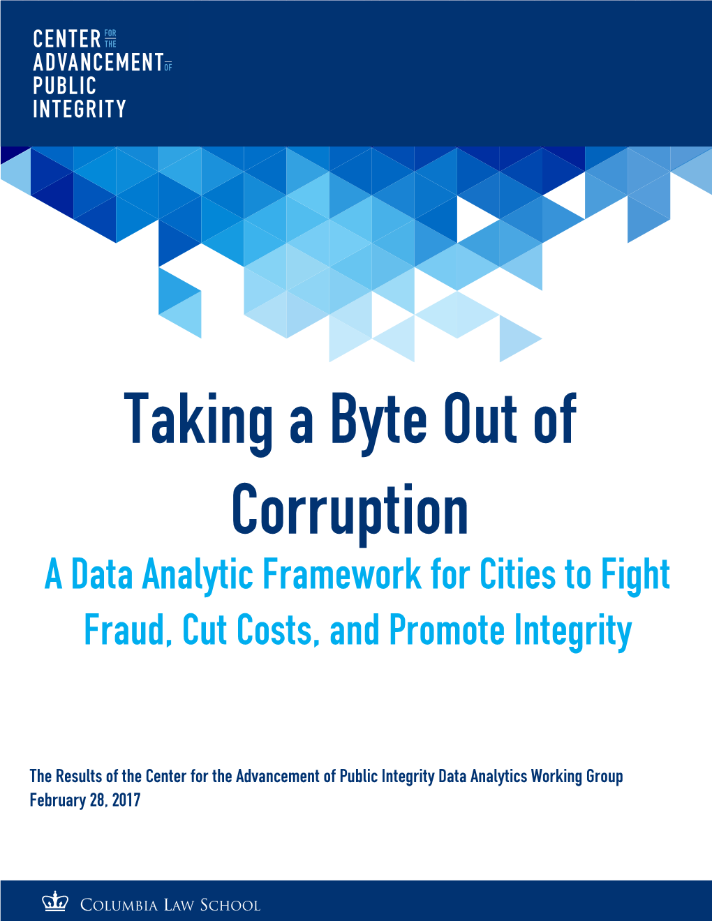 Taking a Byte out of Corruption a Data Analytic Framework for Cities to Fight Fraud, Cut Costs, and Promote Integrity