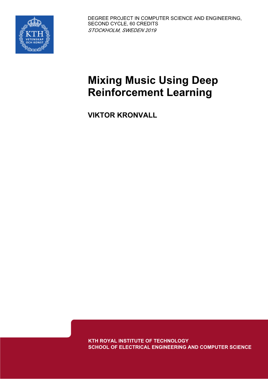 Mixing Music Using Deep Reinforcement Learning