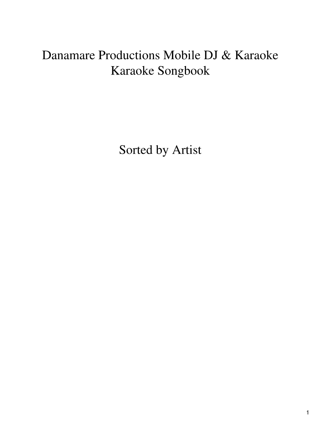 Danamare Productions Mobile DJ & Karaoke Karaoke Songbook Sorted