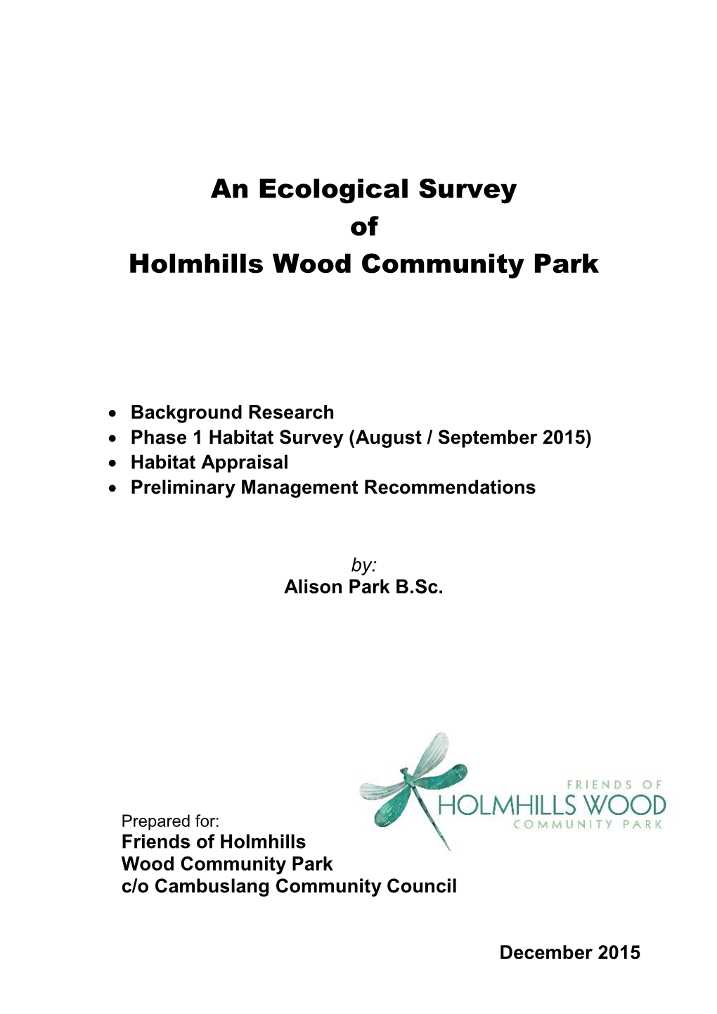 An Ecological Survey of Holmhills Wood Community Park