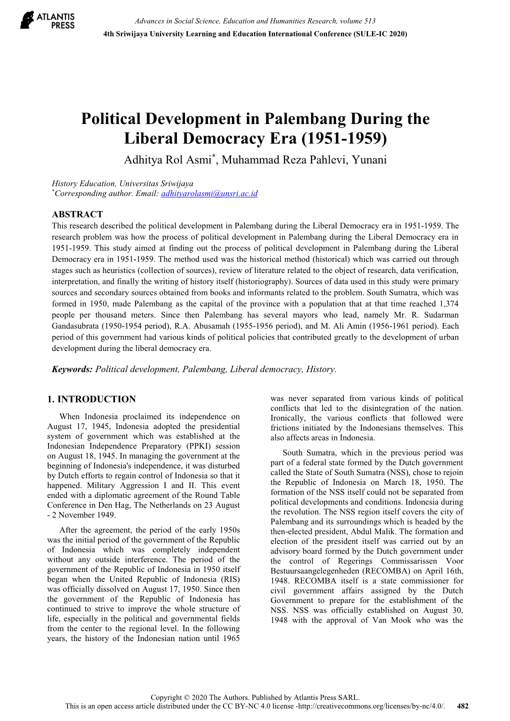 Political Development in Palembang During the Liberal Democracy Era (1951-1959) Adhitya Rol Asmi*, Muhammad Reza Pahlevi, Yunani