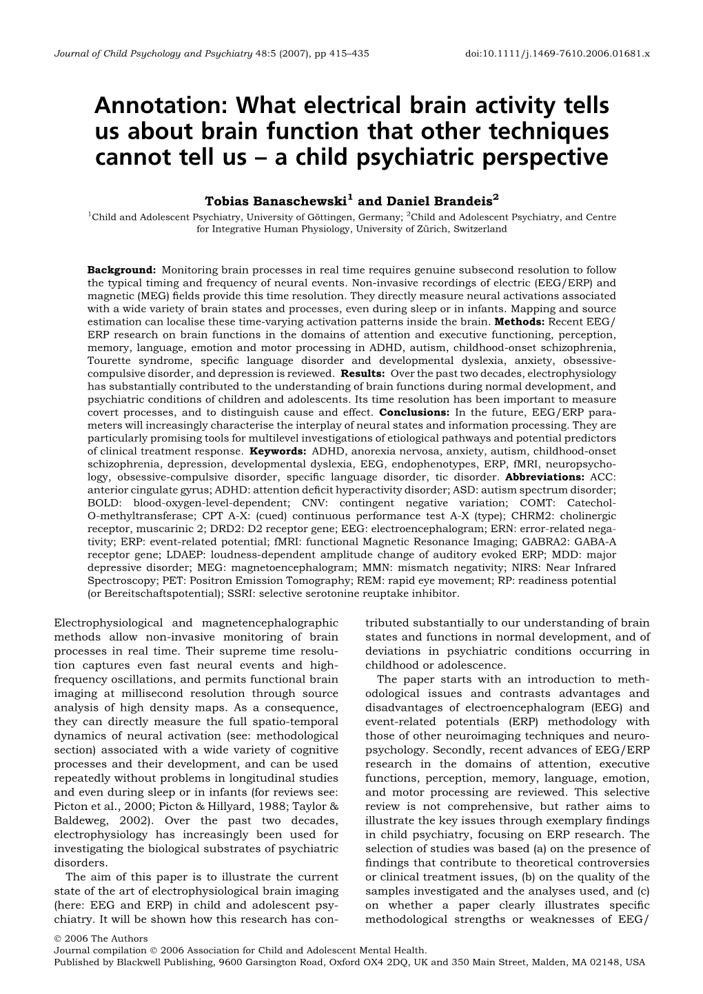 Annotation: What Electrical Brain Activity Tells Us About Brain Function That Other Techniques Cannot Tell Us – a Child Psychiatric Perspective