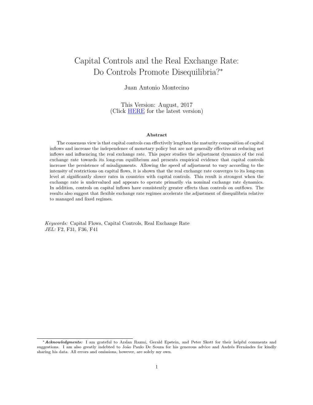 Capital Controls and the Real Exchange Rate: Do Controls Promote Disequilibria?∗