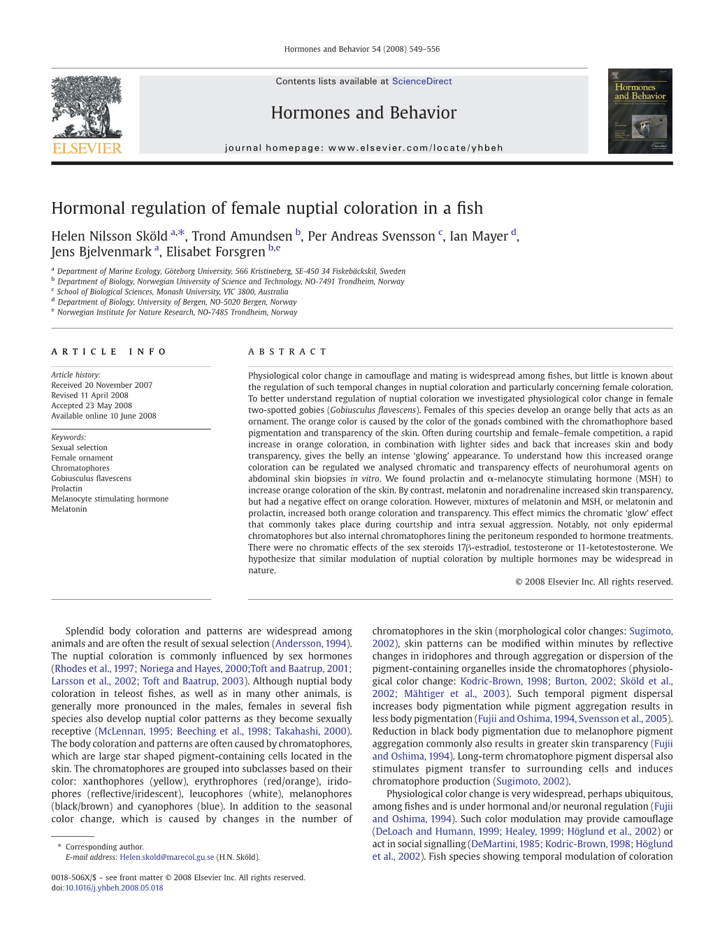 Hormonal Regulation of Female Nuptial Coloration in a Fish Hormones And