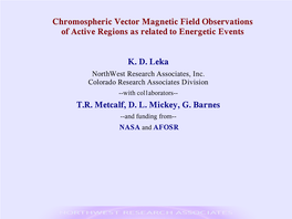 Chromospheric Vector Magnetic Field Observations of Active Regions As