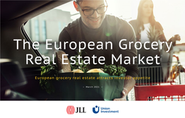 European Grocery Real Estate Attracts Investor Appetite