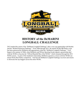 HISTORY of the Demarini LONGBALL CHALLENGE