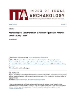Archaeological Documentation at Kallison Square,San Antonio, Bexar County, Texas