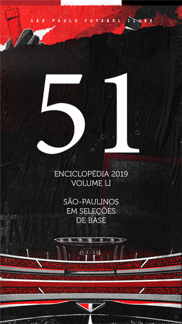 Enciclopédia 2019 Volume Li São-Paulinos Em Seleções