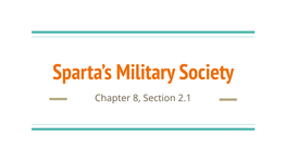 Sparta's Military Society