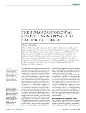 The Human Orbitofrontal Cortex: Linking Reward to Hedonic Experience