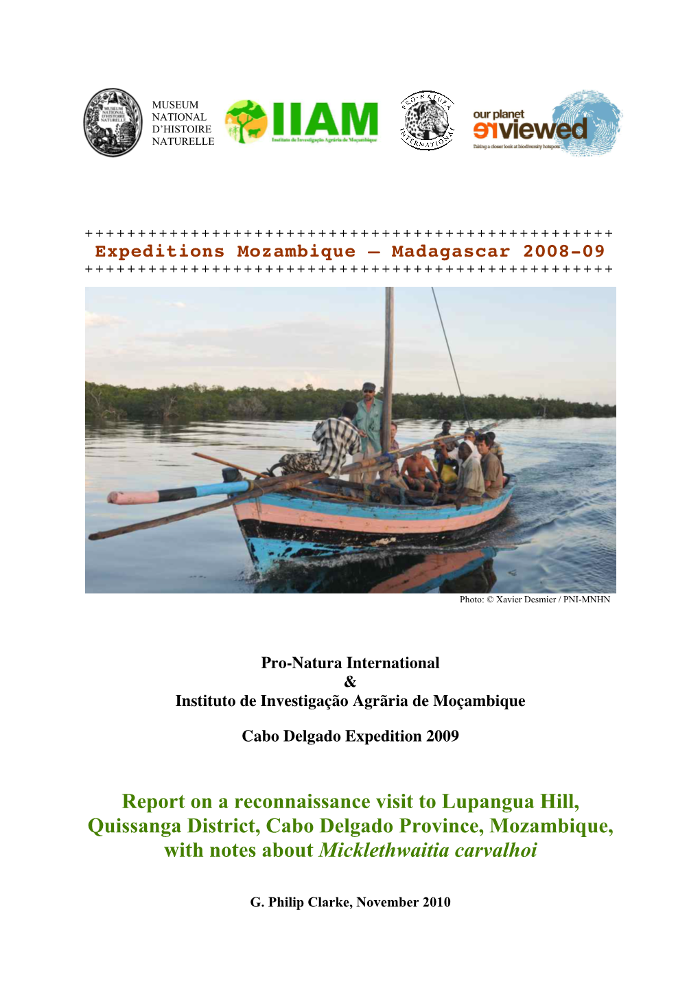 Report on a Reconnaissance Visit to Lupangua Hill, Quissanga District, Cabo Delgado Province, Mozambique, with Notes About Micklethwaitia Carvalhoi