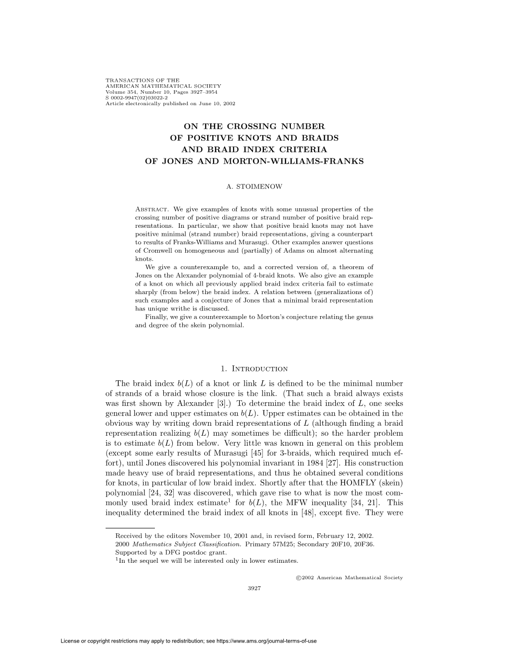 On the Crossing Number of Positive Knots and Braids and Braid Index Criteria of Jones and Morton-Williams-Franks