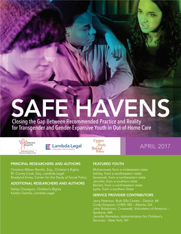 SAFE HAVENS Closing the Gap Between Recommended Practice and Reality for Transgender and Gender-Expansive Youth in Out-Of-Home Care