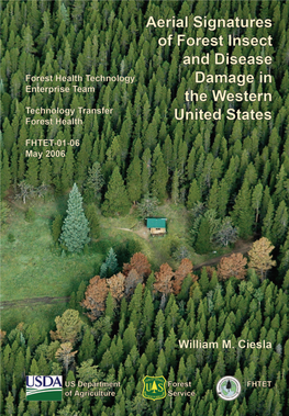 Aerial Signatures of Forest Insect and Disease Damage in the Western United States