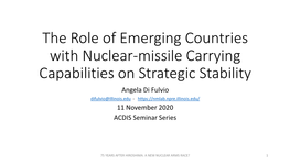 The Role of Emerging Countries with Nuclear-Missile Carrying Capabilities on Strategic Stability