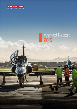 Annual Report 2015 Welcome to the BAE Systems Annual Report 2015