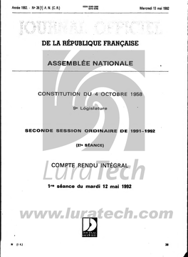 CONSTITUTION DU 4 OCTOBRE 1958 9E Législature SECONDE SESSION ORDINAIRE DE 1991—1992 COMPTE RENDU INTÉGRAL 1 Re Séance Du M