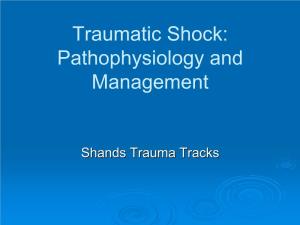 Traumatic Shock: Pathophysiology and Management