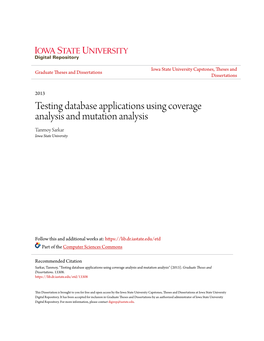 Testing Database Applications Using Coverage Analysis and Mutation Analysis Tanmoy Sarkar Iowa State University