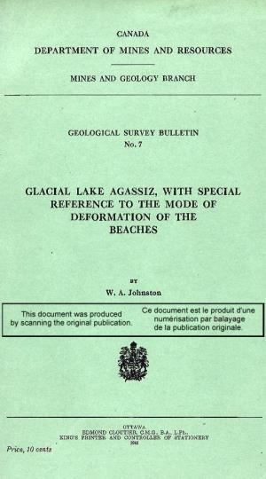 Glacial Lake Agassiz, with Special Reference to the Mode of Deformation of the Beaches Canada Department of Mines and Resources