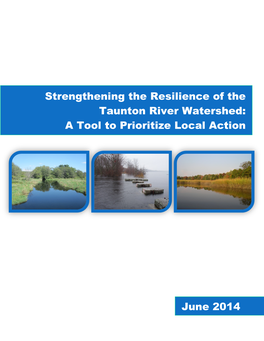 Strengthening the Resilience of the Taunton River Watershed: a Tool to Prioritize Local Action