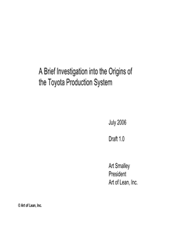 A Brief Investigation Into the Origins of the Toyota Production System