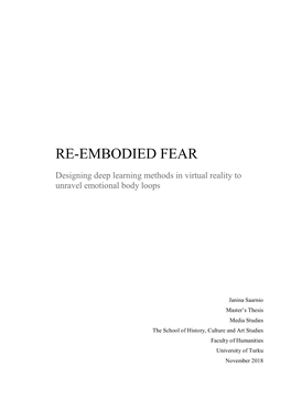 RE-EMBODIED FEAR Designing Deep Learning Methods in Virtual Reality to Unravel Emotional Body Loops