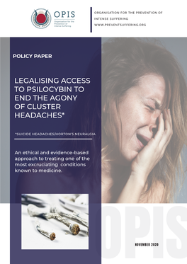 Legalising Access to Psilocybin to End the Agony of Cluster Headaches*