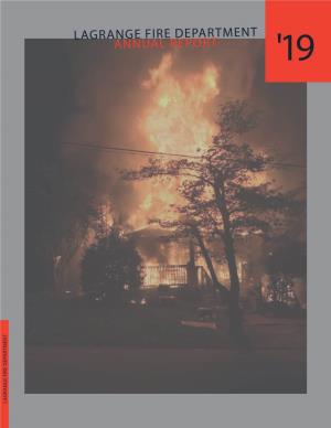 Lagrange Fire Department Annual Report '19 Lagrange Fire Department Fire Lagrange Lagrange Fire Department Table of Contents
