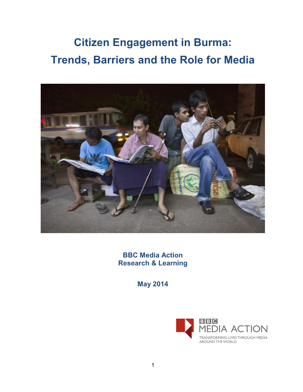 Citizen Engagement in Burma: Trends, Barriers and the Role for Media