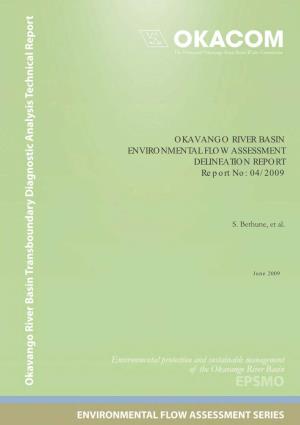 OKAVANGO RIVER BASIN ENVIRONMENTAL FLOW ASSESSMENT DELINEATION REPORT Report No: 04/2009